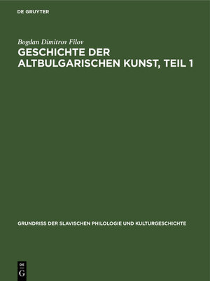 cover image of Geschichte der altbulgarischen Kunst, Teil 1
